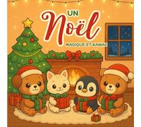 Un Noël Magique et Kawaii : Livre de Coloriage