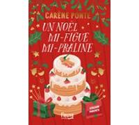 Un Noël Mi-figue Mi-praline (ebook)