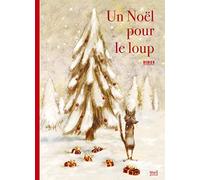 Un Noël pour le loup (Albums jeunesse)