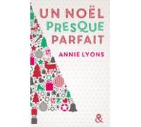 Un Noël Presque Parfait (ebook)