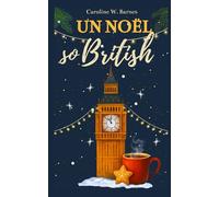Un Noël so British: venez passer Noël à Londres !
