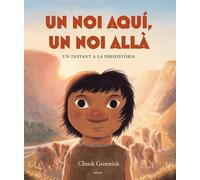 Un noi aquí, un noi allà: Un instant a la prehistòria (Àlbum)