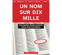 Un nom sur dix mille: Livre d’enquête pour adultes · Qui est le coupable ? · 10 000 prénoms, 13 indices, un seul coupable · Énigmes criminelles et jeu de déduction · Les Enquêtes de Léonie Verdier
