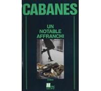Un Notable Affranchi (ebook)