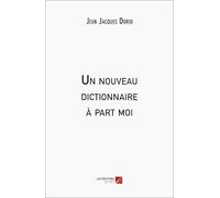 Un nouveau dictionnaire à part moi