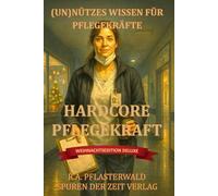 (Un)nützes Wissen für Pflegekräfte und die, die ohne sie verloren wären. Weihnachtsedition Deluxe: 111 Fakten, Sprüche & Weihnachts-Pannen aus dem ... Krankenschwestern, Pfleger & alle Held*in
