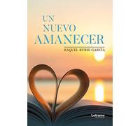 Un nuevo amanecer: 01 (Poesía)