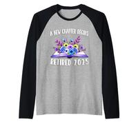 Un Nuevo capítulo Comienza la jubilación jubilada de Libros Florales de 2025 Camiseta Manga Raglan
