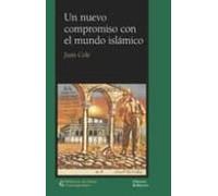 un nuevo compromiso con el mundo islamico