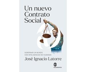 Un nuevo contrato social: Gobernar un mundo con inteligencias no humanas