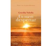 Un nuevo despertar: Estar o ser, la gran diferencia. Descubre el sentido y el origen de tu vida (PREVENIR Y SANAR)