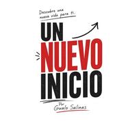 Un Nuevo Inicio: Descubre una nueva vida para ti