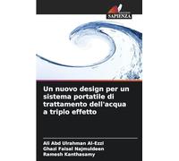 Un nuovo design per un sistema portatile di trattamento dell'acqua a triplo effetto