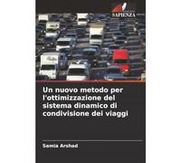Un nuovo metodo per l'ottimizzazione del sistema dinamico di condivisione dei viaggi