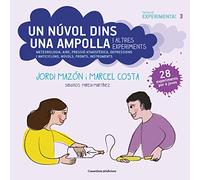 Un núvol dins una ampolla i altres experiments: Meteorologia: aire, pressió atmosfèrica, depressions i anticiclons, núvols, fronts, instruments: 3