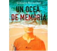 Un Oceà De Memòria (ebook)