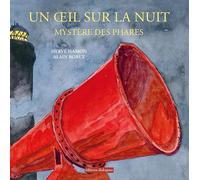 Un oeil sur la nuit: Mystère des phares: 27