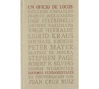 Un oficio de locos: editores fundamentales en conversación con Juan Cruz Ruiz (ESSENTIAL)