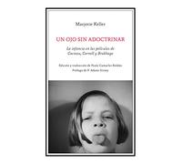 Un ojo sin adoctrinar: La infancia en las películas de Cocteau, Cornell y Brakhage: 11 (Cine)