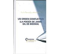 UN ORDEN CONFLICTIVO: 13 (Ensayos literarios)