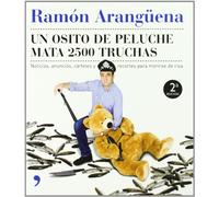 Un osito de peluche mata 2500 truchas: 1 (Temas de Hoy/Humor)