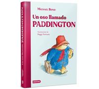 Un oso llamado Paddington (Clásicos Destino)