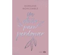 Un otoño para perdonar: Las estaciones 1 (CHIC)