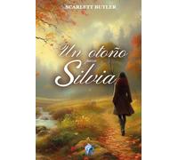 Un otoño para Silvia (RARA AVIS)