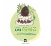 Un Ou De Xocolata Amb Sorpresa