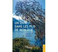 Un ovni dans les plis de mon âge