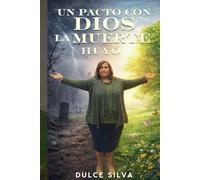 UN PACTO CON DIOS LA MUERTE HUYÓ