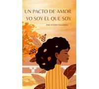UN PACTO DE AMOR YO SOY EL QUE SOY