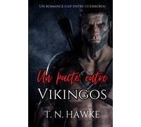 Un pacto entre vikingos: romance gay entre guerreros