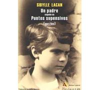 Un padre, seguido de Puntos suspensivos: 3 (Morir al pie de la letra)