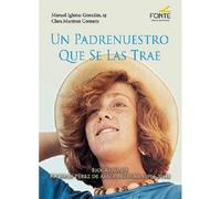 Un padrenuestro que se las trae