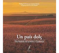 Un país dolç: Una història de la fruita a Catalunya