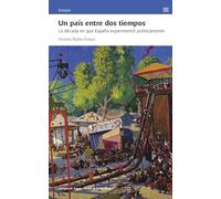 Un País Entre Dos Tiempos