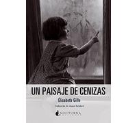 Un Paisaje De Cenizas: 24 (Noches Blancas)