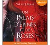 Un Palais Dépines Et De Roses (audiolibro)