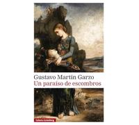 Un paraíso de escombros (Narrativa)