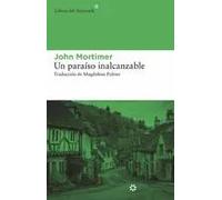 Un paraíso inalcanzable | John Mortimer