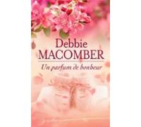 Un Parfum De Bonheur (ebook)