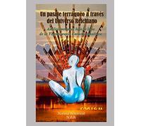 Un Pasaje Terráqueo a través del Universo Reichiano Parte II: Análisis personal bajo la lupa de la vegetoterapia Caracteranalítica
