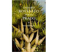 Un paseo botánico por el Prado