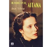 Un paseo por Aitana (SIN COLECCION)