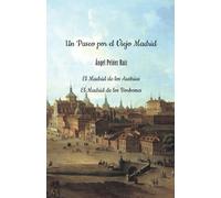 Un Paseo por el Viejo Madrid