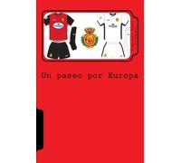 Un paseo por Europa: La historia europea del Real Club Deportivo Mallorca
