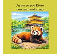 Un paseo por Kioto con un panda rojo: Libro para colorear y poemas (15 páginas para colorear)