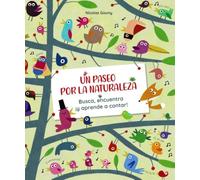 Un paseo por la naturaleza: Busca, encuentra ¡y aprende a contar! (Castellano - A PARTIR DE 3 AÑOS - LIBROS DIDÁCTICOS - Otros libros)