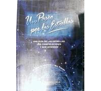Un paseo por las estrellas. Una guía de las estrellas, las constelaciones y sus leyendas: 2 (Astronomía)